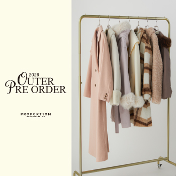 PROPORTION BODY DRESSING�i�v���|�[�V�����{�f�B�h���b�V���O�j�̃V���b�v�j���[�X�u2026OUTER COLLECTION PREORDER.�v
