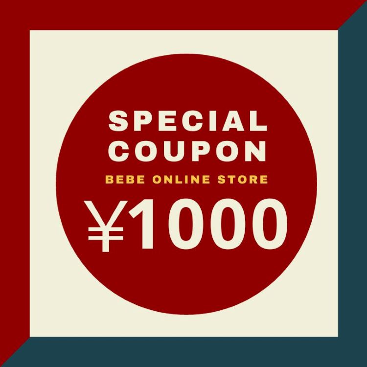 BEBE ONLINE STOREixx ICXgAj̃Vbvj[Xu1000~N[|^CZ[JÒIyBEBE ONLINE STOREzv