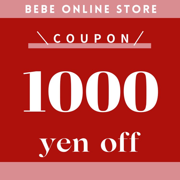 BEBE ONLINE STORE�i�x�x �I�����C���X�g�A�j�̃V���b�v�j���[�X�u�y1000�~�N�[�|���z�z���z�^�C���Z�[���������J�Ò��I�v