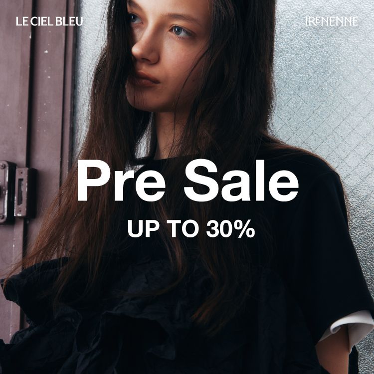 LE CIEL BLEU�i���V�F���u���[�j�̃V���b�v�j���[�X�u�yPRE SALE START!!�z�������~�����A��������v