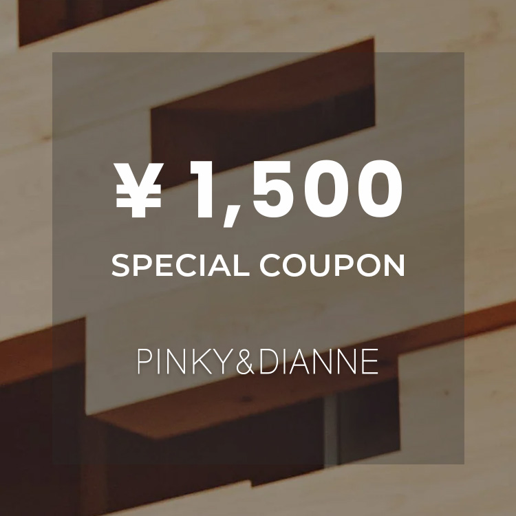 PINKY&DIANNE�i�s���L�[�A���h�_�C�A���j�̃V���b�v�j���[�X�u�y�{������z1,500�~�N�[�|���v���[���g���I�v