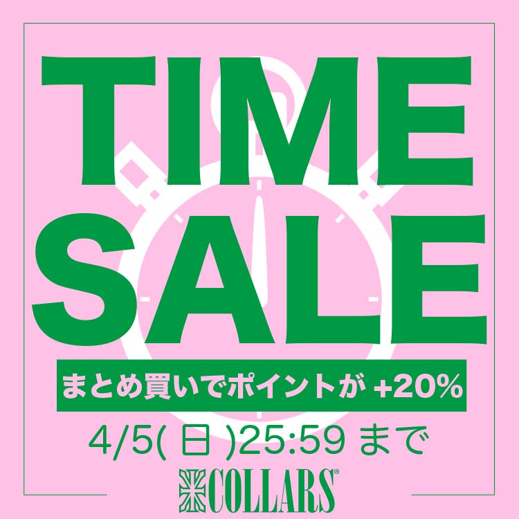 COLLARS�i�J���[�Y�j�̃V���b�v�j���[�X�u�y�T���^�C���Z�[���J�Ò����z4/5(��)25:59�܂Łv