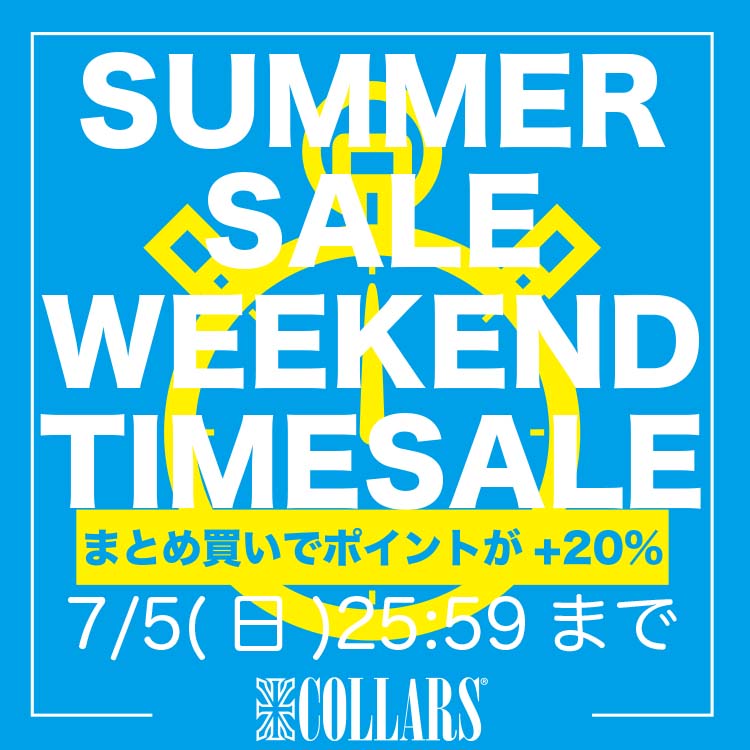 COLLARS�i�J���[�Y�j�̃V���b�v�j���[�X�u�y�ăZ�[���z�y�T���^�C���Z�[���J�Ò����z7/5(��)25:59�܂Łv