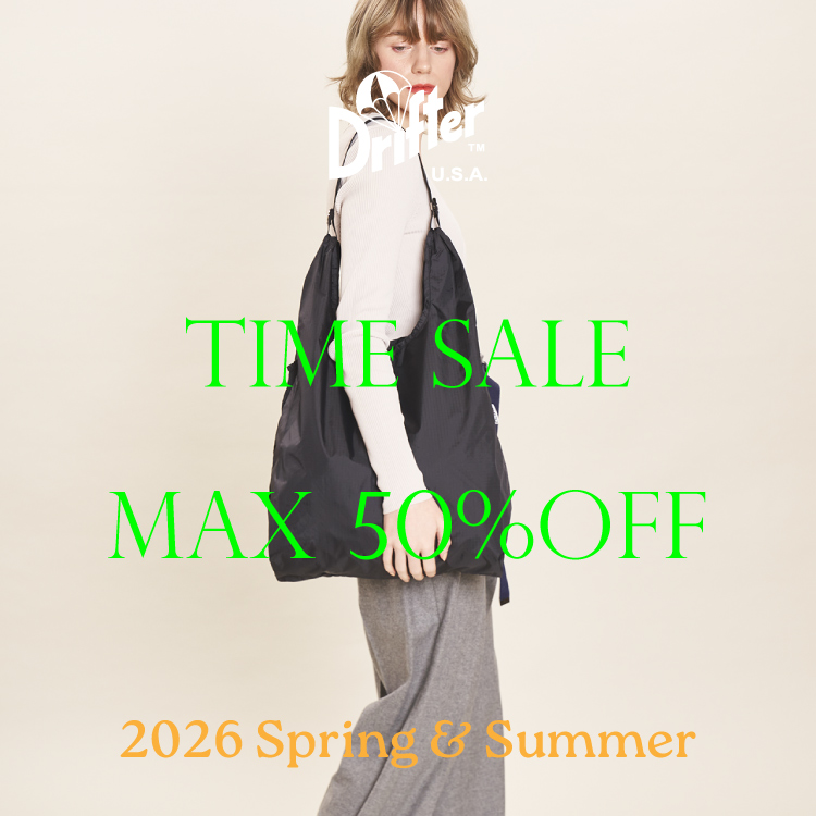 Drifter STORE�i�h���t�^�[�X�g�A�j�̃V���b�v�j���[�X�u��4/23�`4/26�y�`50��OFF�zSpring-Summer TIME SALE�I���v