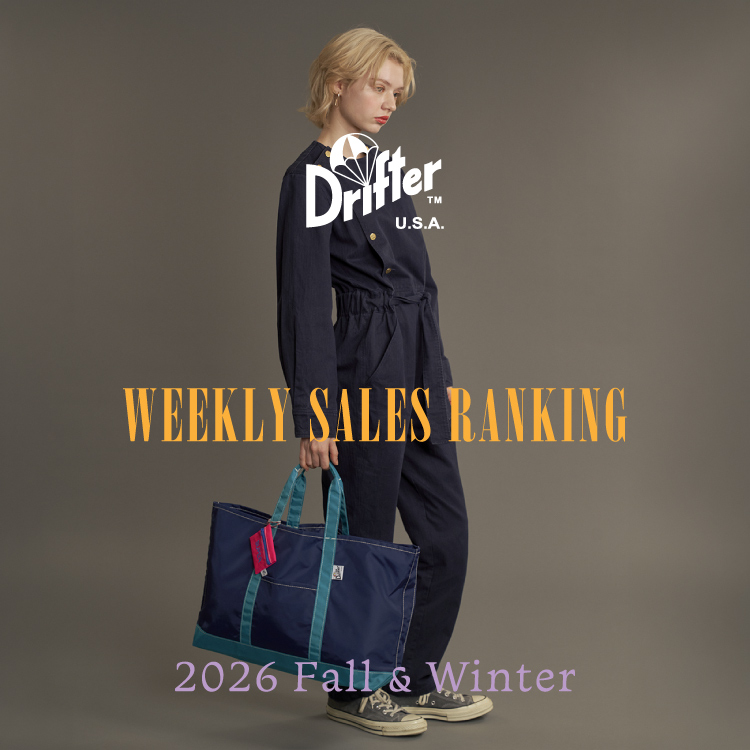 Drifter STORE�i�h���t�^�[�X�g�A�j�̃V���b�v�j���[�X�uDrifter STORE WEEKLY SALES RANKING !!!�v