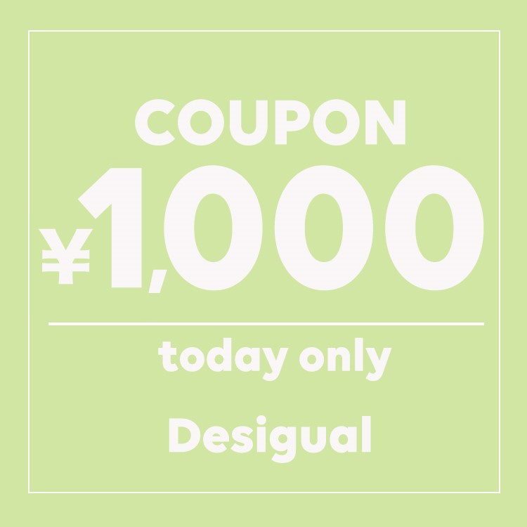 Desigual�i�f�V�O�A���j�̃V���b�v�j���[�X�u�yDesigual/�f�V�O�A���z�{������I1,000�~OFF�N�[�|���z�z���v