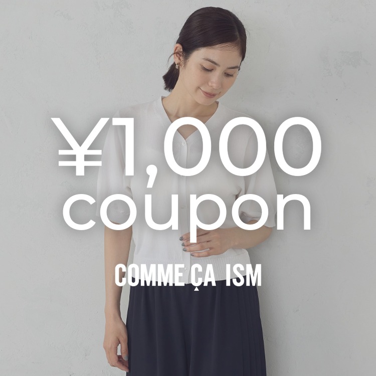 COMME CA ISMiRTCYj̃Vbvj[Xu1,000N[|łɂIv