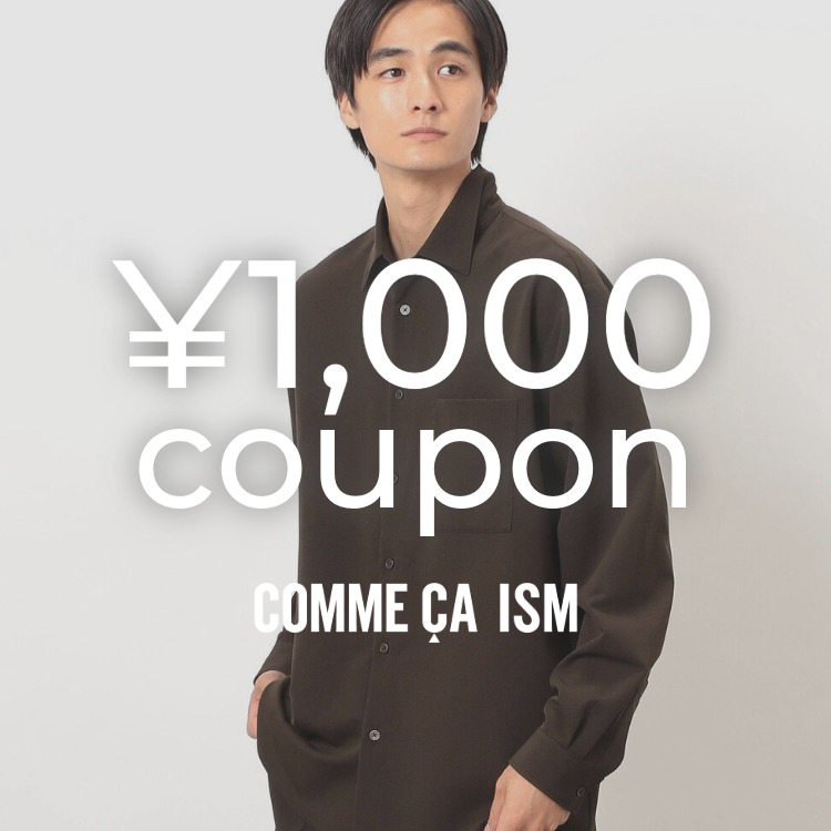 COMME CA ISMiRTCYj̃Vbvj[Xu1,000N[|łɂIv
