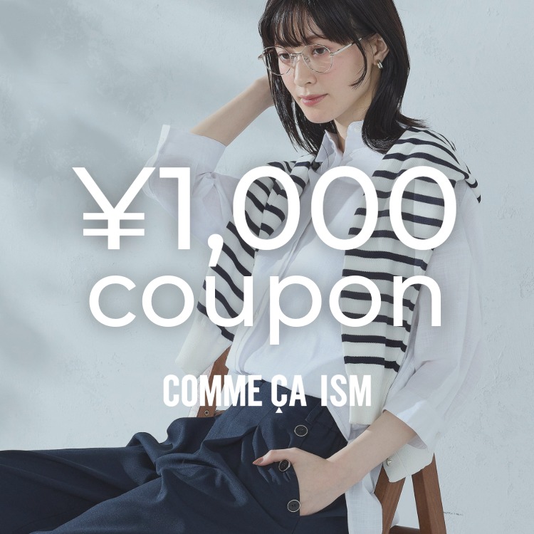 COMME CA ISM�i�R���T�C�Y���j�̃V���b�v�j���[�X�u��1,000�N�[�|���ł����ɂ��������I�v