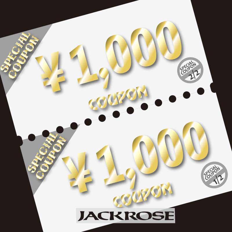 JACKROSE�i�W���b�N���[�Y�j�̃V���b�v�j���[�X�u���{������y1000�~OFF�N�[�|���z��z�z���v