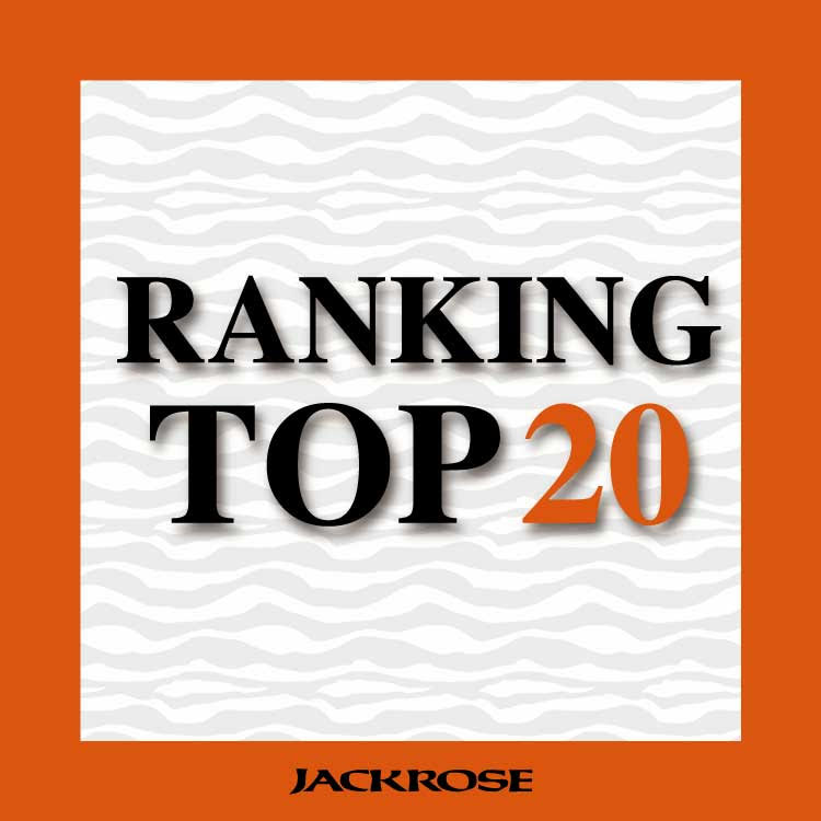 JACKROSE�i�W���b�N���[�Y�j�̃V���b�v�j���[�X�u�yJACKROSE�z�T���̔���؃����L���OTOP20�v