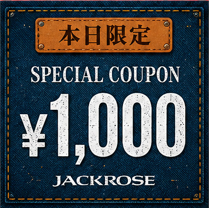 JACKROSE�i�W���b�N���[�Y�j�̃V���b�v�j���[�X�uJACKROSE�{��������1���I�I�l�C�A�C�e���������ē��ׁI�v