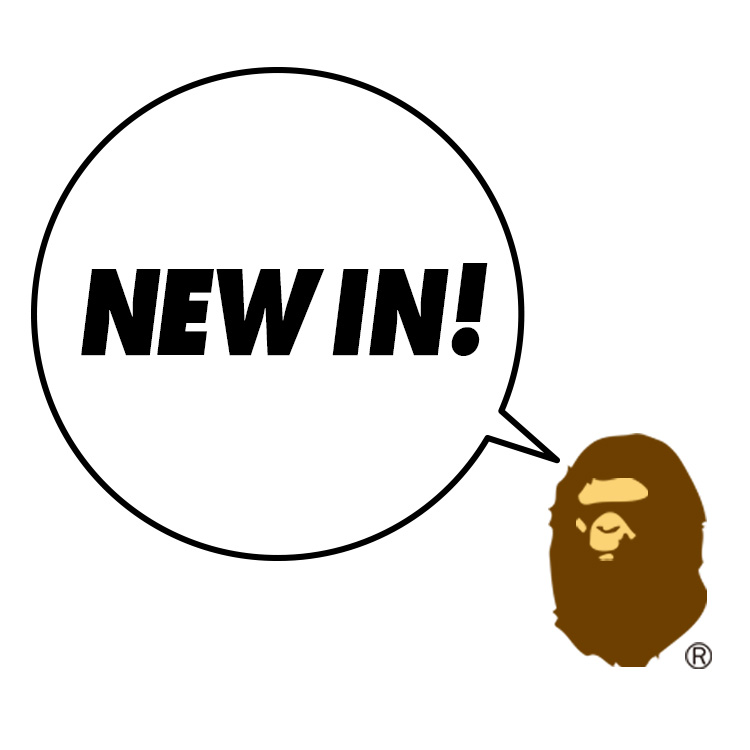 A BATHING APE�i�A �x�C�V���O �G�C�v�j�̃V���b�v�j���[�X�u�yNEW IN�z�V���A�C�e���v