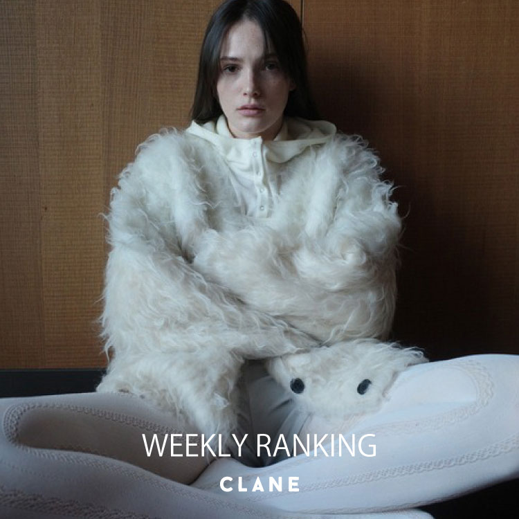 CLANE�i�N���l�j�̃V���b�v�j���[�X�u�y CLANE �zWEEKLY RANKING�v