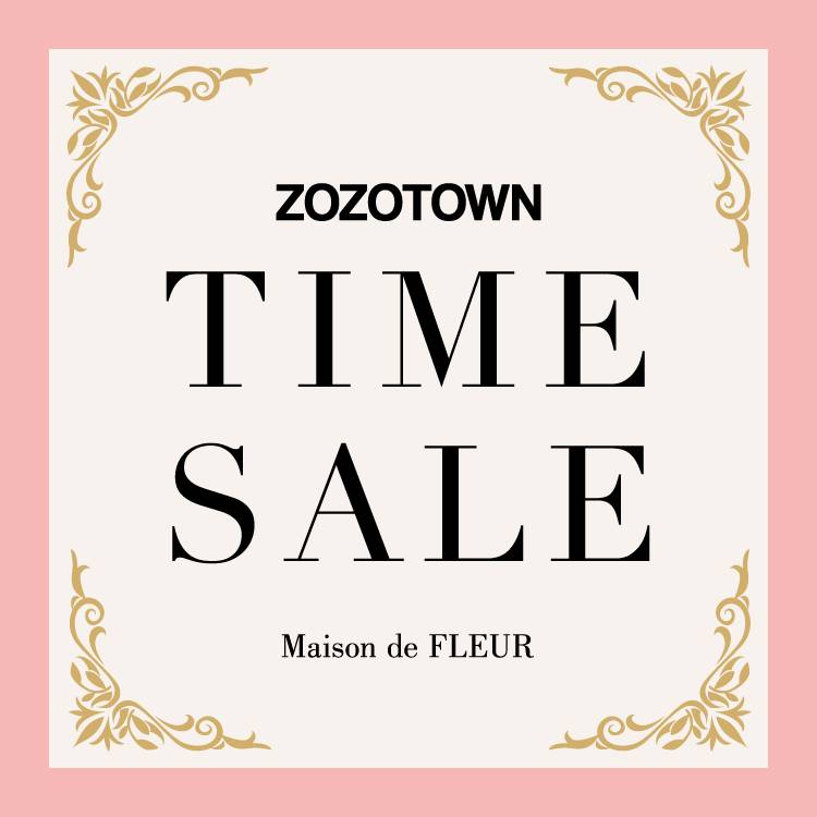 Maison de FLEUR｜メゾン ド フルールのトピックス「【TIME SALE】期間