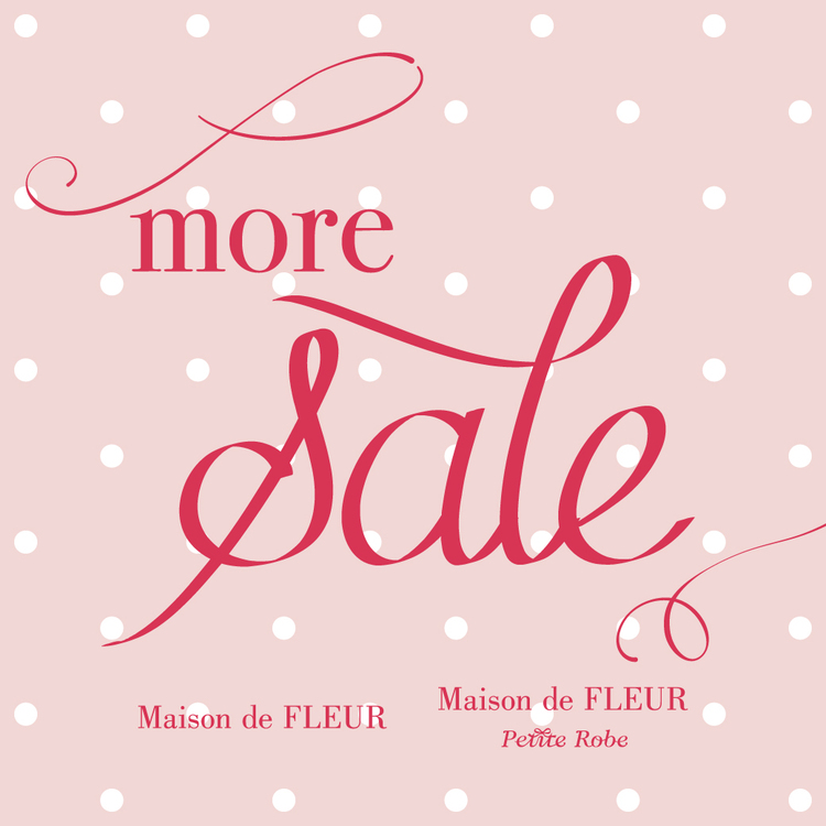 Maison de FLEURi] h t[j̃Vbvj[Xu_{ꕔĒlI^MORE SUMMER SALEJÒIIv