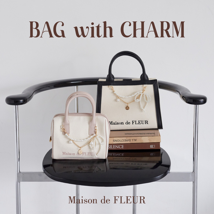 Maison de FLEUR｜メゾン ド フルールのトピックス「【BAG with CHARM