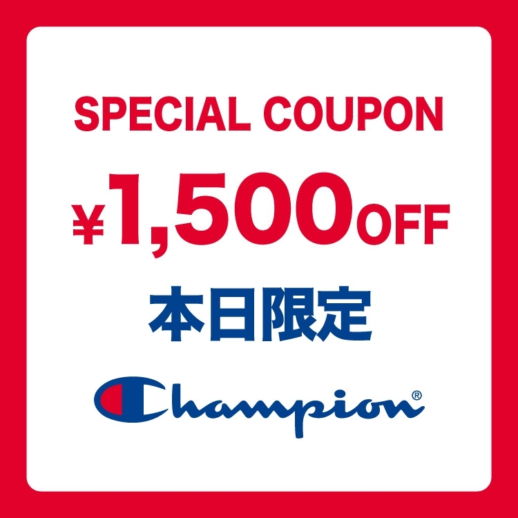 Championi`sIj̃Vbvj[XuyZOZOTOWNz1,500~N[|v[gIIv