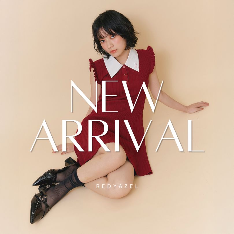 REDYAZEL�i���f�B�A�[���j�̃V���b�v�j���[�X�uNEW ARRIVAL�v