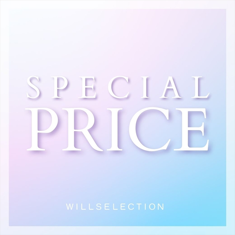 WILLSELECTION�i�E�B���Z���N�V�����j�̃V���b�v�j���[�X�u�ySPECIAL PRICE�z�v