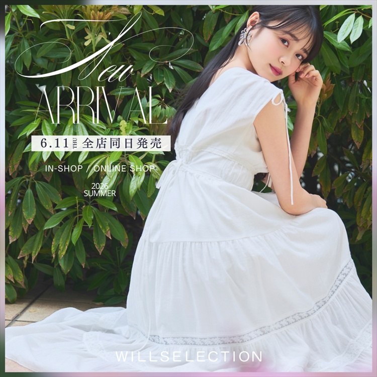 WILLSELECTION�i�E�B���Z���N�V�����j�̃V���b�v�j���[�X�u�yNEW IN�z6/11(thu)���� �V��A�C�e���v