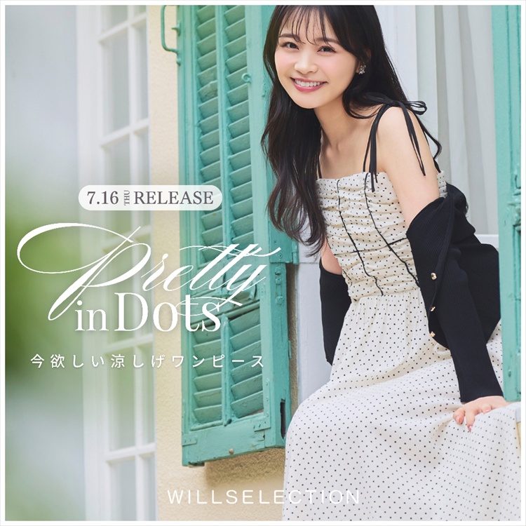 WILLSELECTION�i�E�B���Z���N�V�����j�̃V���b�v�j���[�X�u�yWILLSELECTION�z���~���������������s�[�X�v