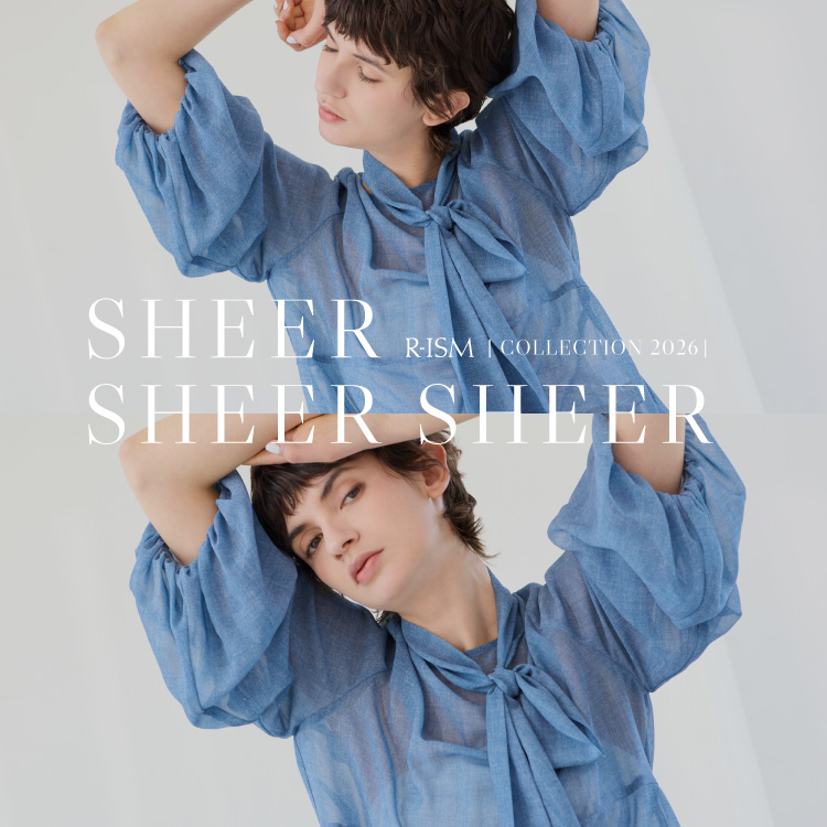 Rose Tiara�i���[�Y�e�B�A���j�̃V���b�v�j���[�X�u�yR-ISM�zSHEER SHEER SHEER�v