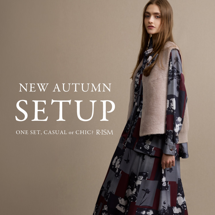 Rose Tiara�i���[�Y�e�B�A���j�̃V���b�v�j���[�X�u�yR-ISM�zNEW AUTUMN SETUP�v