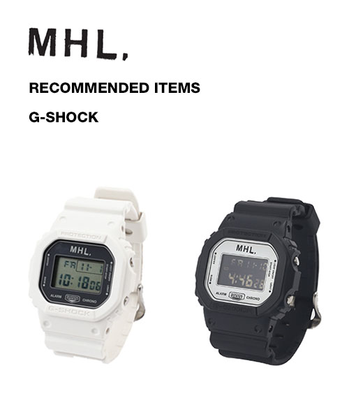 MHL. × G-SHOCK マーガレットハウエル-