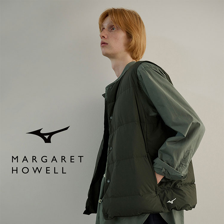 MARGARET HOWELL｜マーガレット・ハウエルのトピックス「【MARGARET