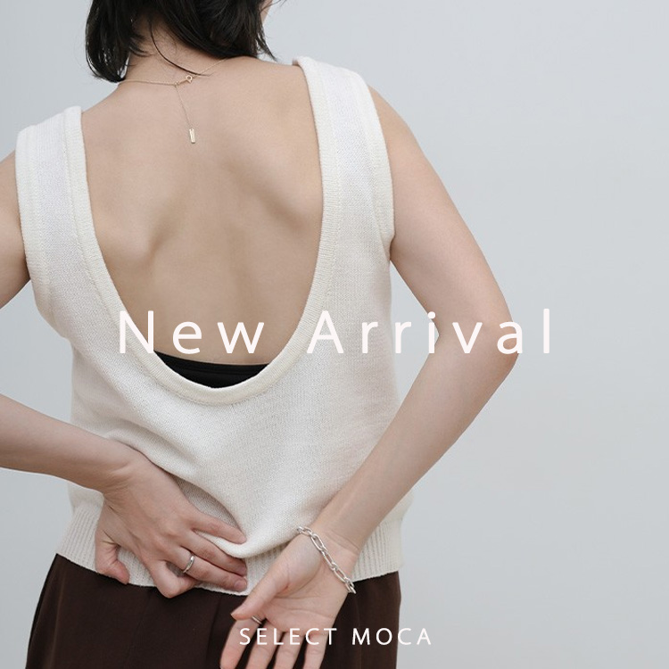 select MOCA�i�Z���N�g���J�j�̃V���b�v�j���[�X�uNEW ARRIVAL�v