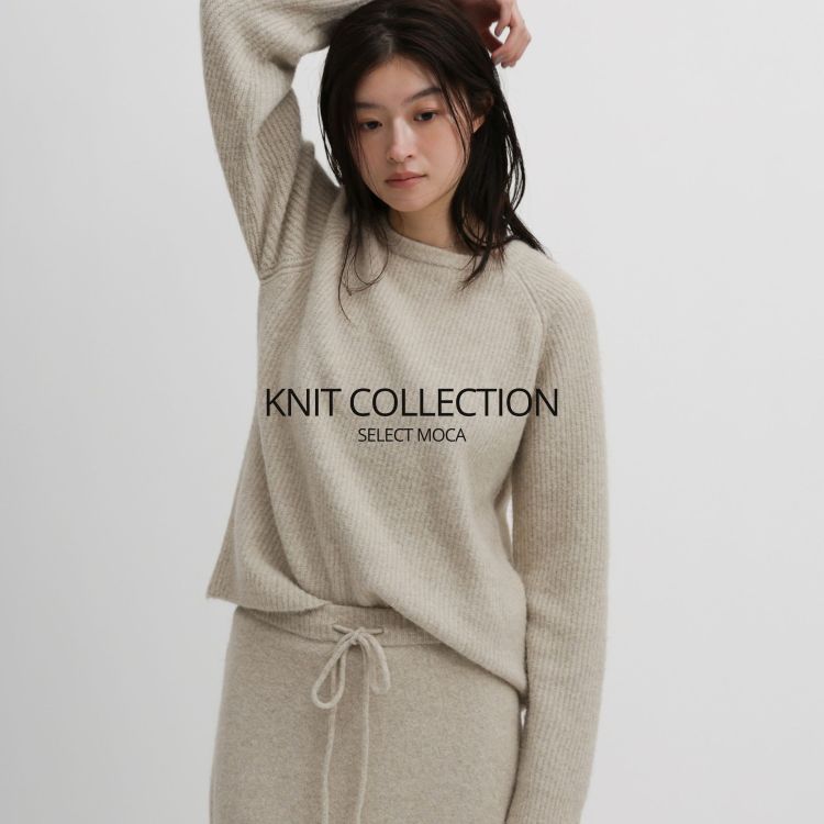 select MOCA�i�Z���N�g���J�j�̃V���b�v�j���[�X�u�yselect MOCA�zknit collection�v