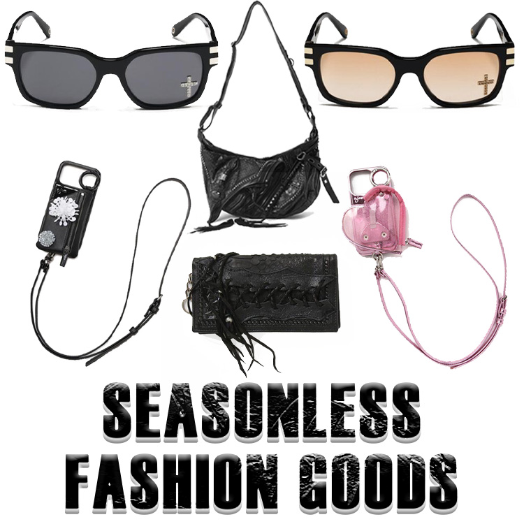 ROYAL FLASH�i���C���� �t���b�V���j�̃V���b�v�j���[�X�uSEASONLESS FASHION GOODS�v