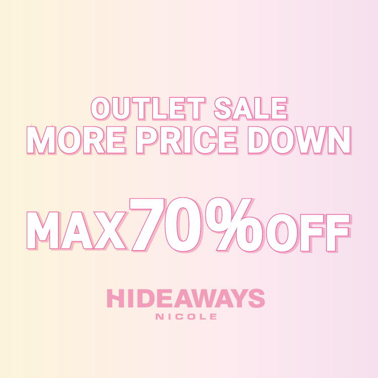NICOLE�i�j�R���j�̃V���b�v�j���[�X�u�yHIDEAWAYS�zOUTLET MORE PRICE DOWN�v