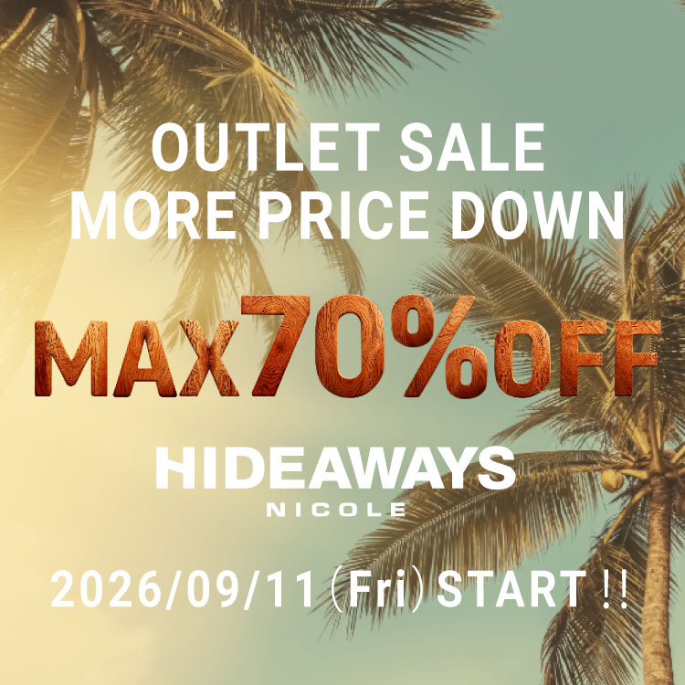 NICOLE�i�j�R���j�̃V���b�v�j���[�X�u�yHIDEAWAYS�zOUTLET MORE PRICE DOWN�v