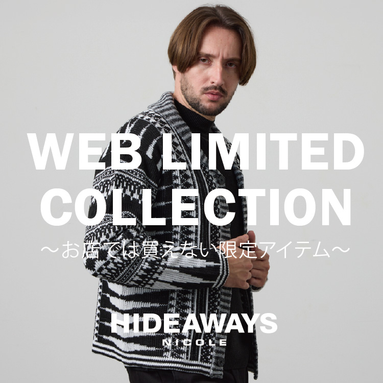 NICOLE�i�j�R���j�̃V���b�v�j���[�X�u�yHIDEAWAYS�zWEB LIMITED COLLECTION�v