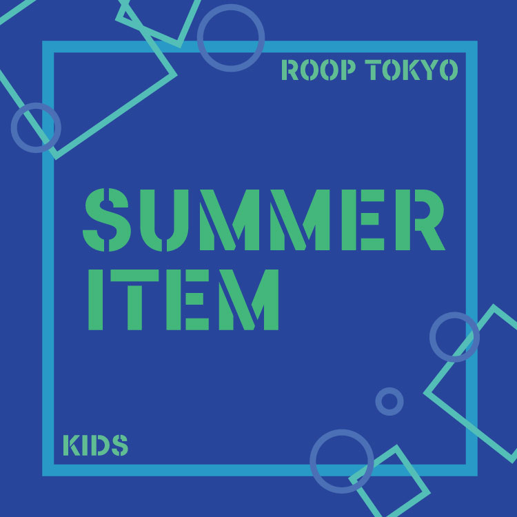 ROOP TOKYOi[vg[L[j̃Vbvj[XuyROOP TOKYO KIDSz܂܂ĂɌĉĕłHHv