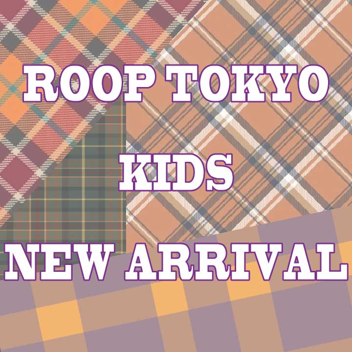 ROOP TOKYOi[vg[L[j̃Vbvj[XuyROOP TOKYO KIDSzV쏤iЉIv