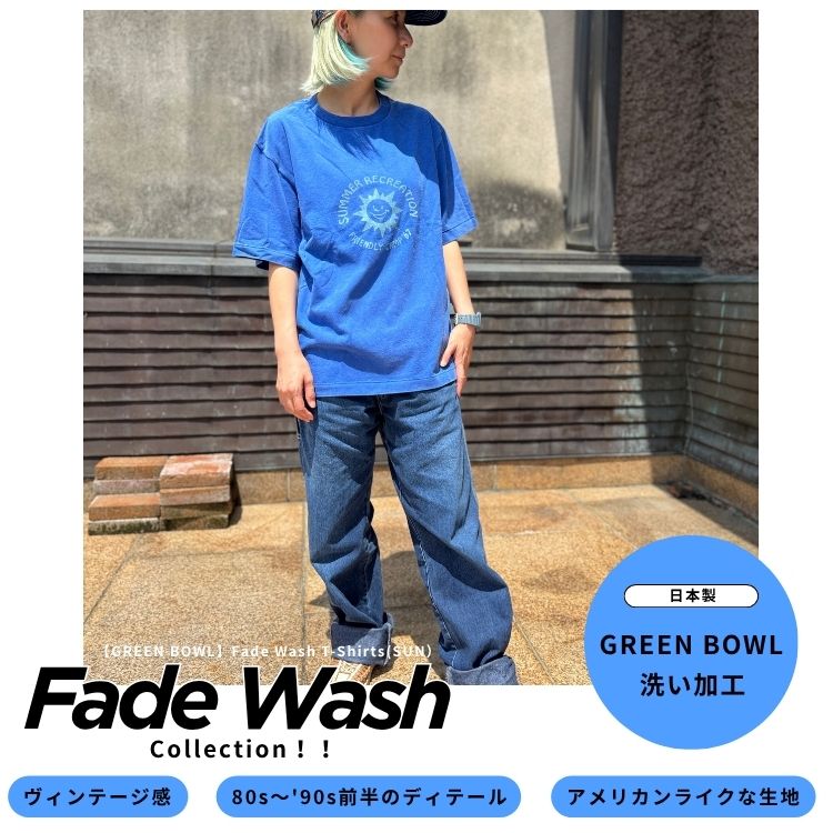 GREEN BOWL�i�O���[���{�E���j�̃V���b�v�j���[�X�uFade Wash T-Shirts Collection�I�I�v