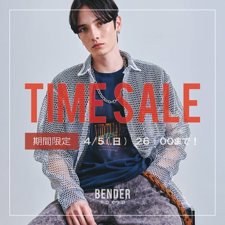 BENDER TOKYO�i�x���_�[�g�E�L���E�j�̃V���b�v�j���[�X�u�y�^�C���Z�[���J�Ò��z26'�t���V����ΏہI4/6 1:59�܂Łv