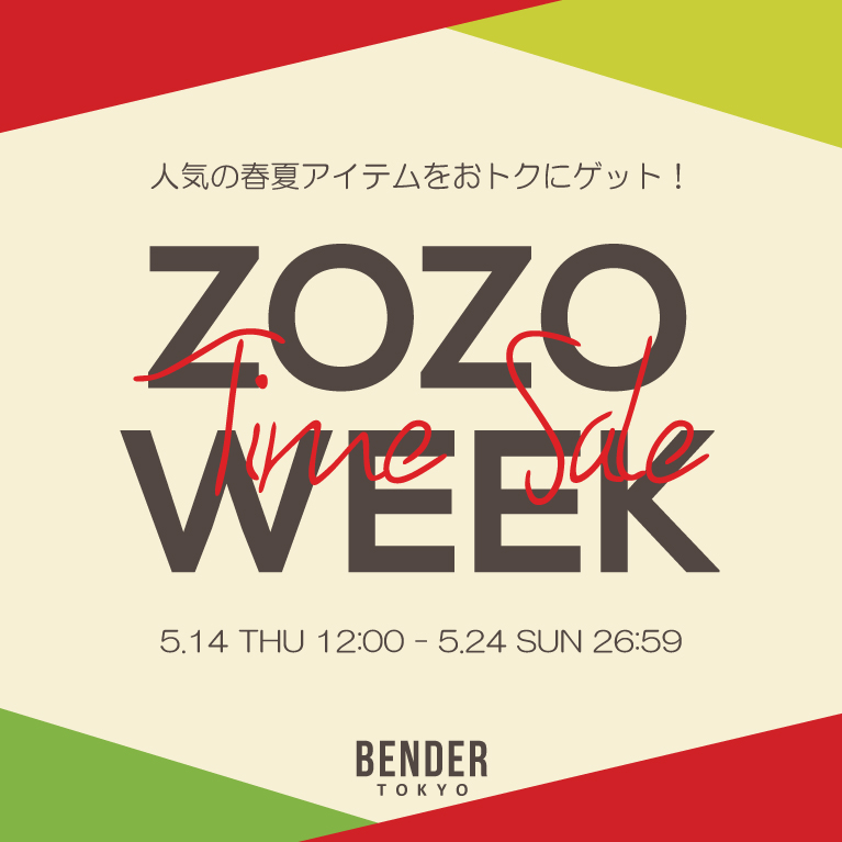 BENDER TOKYO�i�x���_�[�g�E�L���E�j�̃V���b�v�j���[�X�u�y�_�l�C�̏t�ăA�C�e�������g�N�ɃQ�b�g�I�^�zZOZOWEEK�^�C���Z�[���J�Ò��I�I�I�v