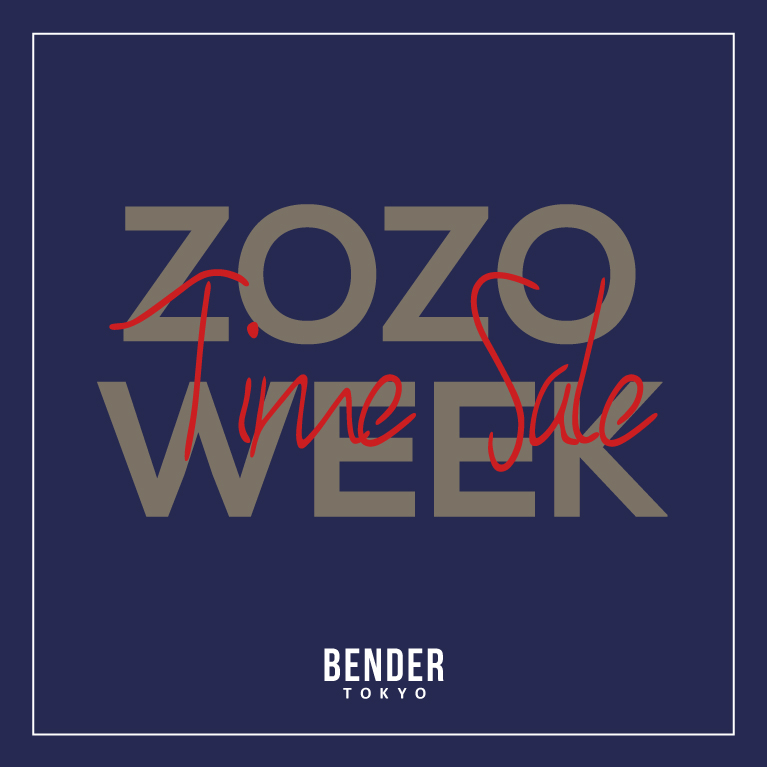 BENDER TOKYO�i�x���_�[�g�E�L���E�j�̃V���b�v�j���[�X�u�yZOZOWEEK�^�C���Z�[���J�Ò��I�I�I�z�_�l�C�̏t�ăA�C�e�������g�N�ɃQ�b�g�I�^�v
