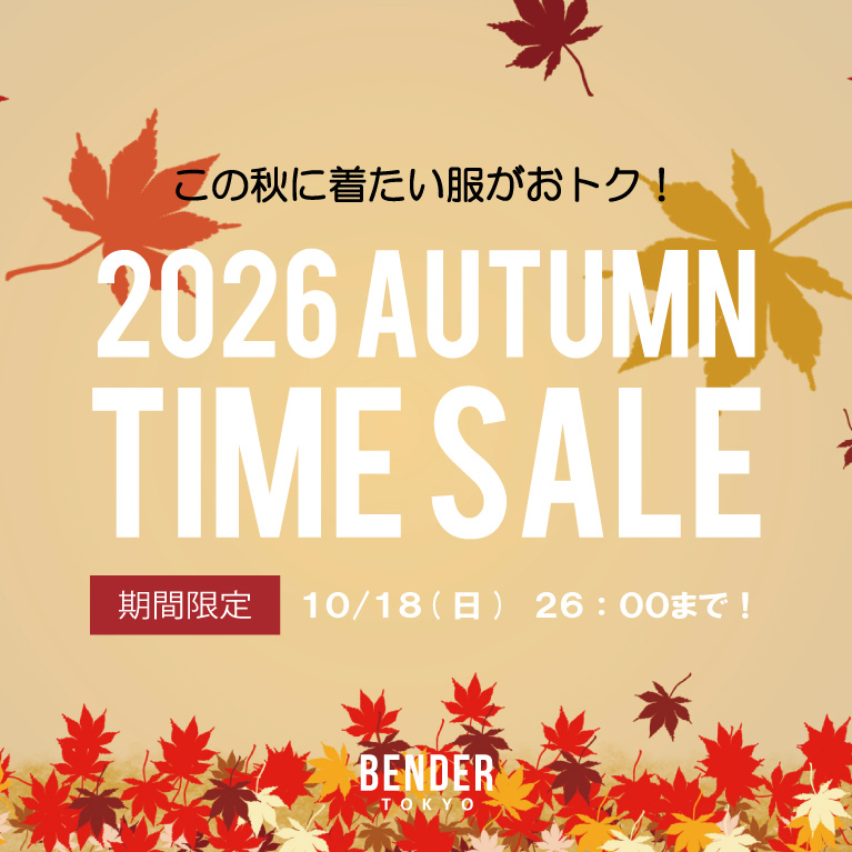 BENDER TOKYO�i�x���_�[�g�E�L���E�j�̃V���b�v�j���[�X�u�yMAX90��OFF�z2026 AUTUMN SALE�J�Ò��I10/19 1:59�܂Łv