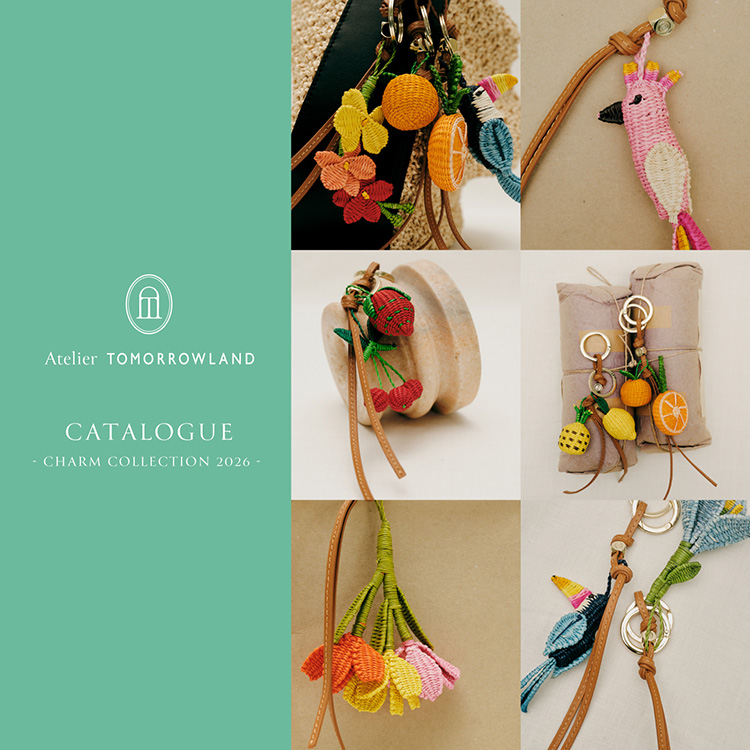TOMORROWLAND�i�g�D�����[�����h�j�̃V���b�v�j���[�X�u�qAtelier TOMORROWLAND�r CHARM CATALOGUE�v