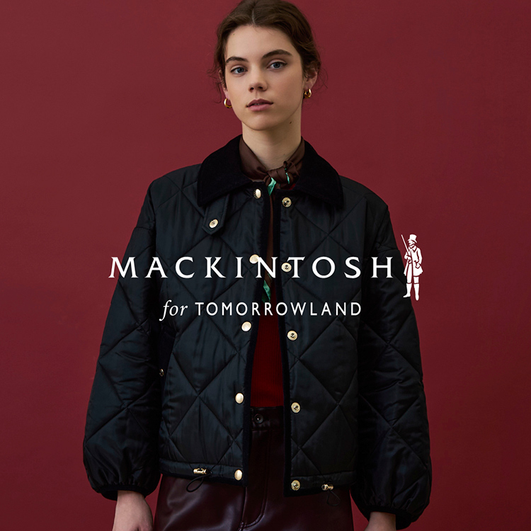 TOMORROWLAND�i�g�D�����[�����h�j�̃V���b�v�j���[�X�u���V�[�Y���l�C�́qMACKINTOSH�r�ʒ��A�C�e�����`�F�b�N�I�v