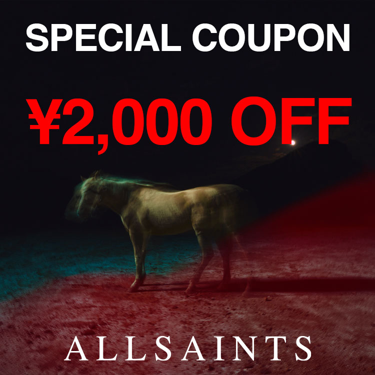 ALLSAINTS�i�I�[���Z�C���c�j�̃V���b�v�j���[�X�u�yALLSAINTS�z�{������E2000�~�N�[�|���z�z�I�v