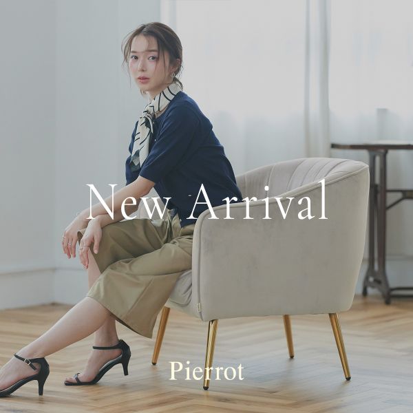 Pierrot�i�s�G���j�̃V���b�v�j���[�X�uNew Arrival. �S�Ƃ��߂��A�Ă̐V��R���N�V�����v