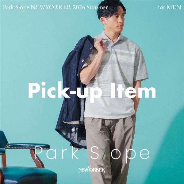 NEWYORKER�i�j���[���[�J�[�j�̃V���b�v�j���[�X�u�yPark Slope�z���o�����ɂ����d���ɂ��C�f������|���V���c�v