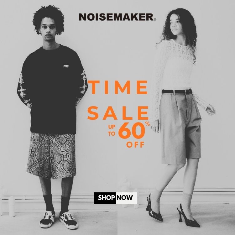 NOISE MAKER�i�m�C�Y���[�J�[�j�̃V���b�v�j���[�X�uTIME SALE upto60��OFF�I�v