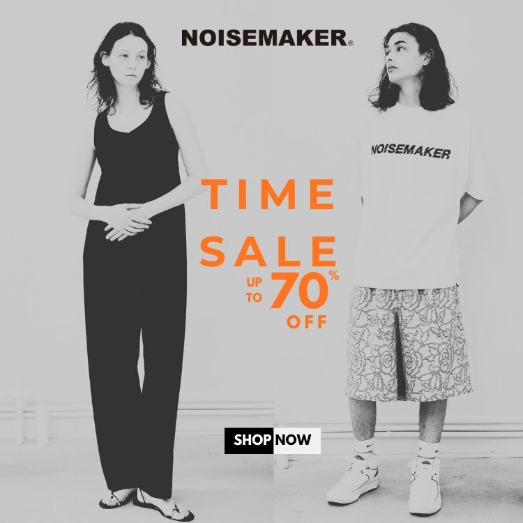 NOISE MAKER�i�m�C�Y���[�J�[�j�̃V���b�v�j���[�X�uTIME SALE upto70��OFF�I�v
